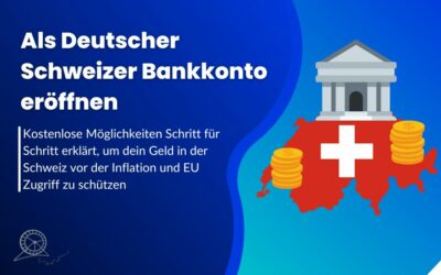 Kostenloses Schweizer Bankkonto als Deutscher – Schritt für Schritt erklärt