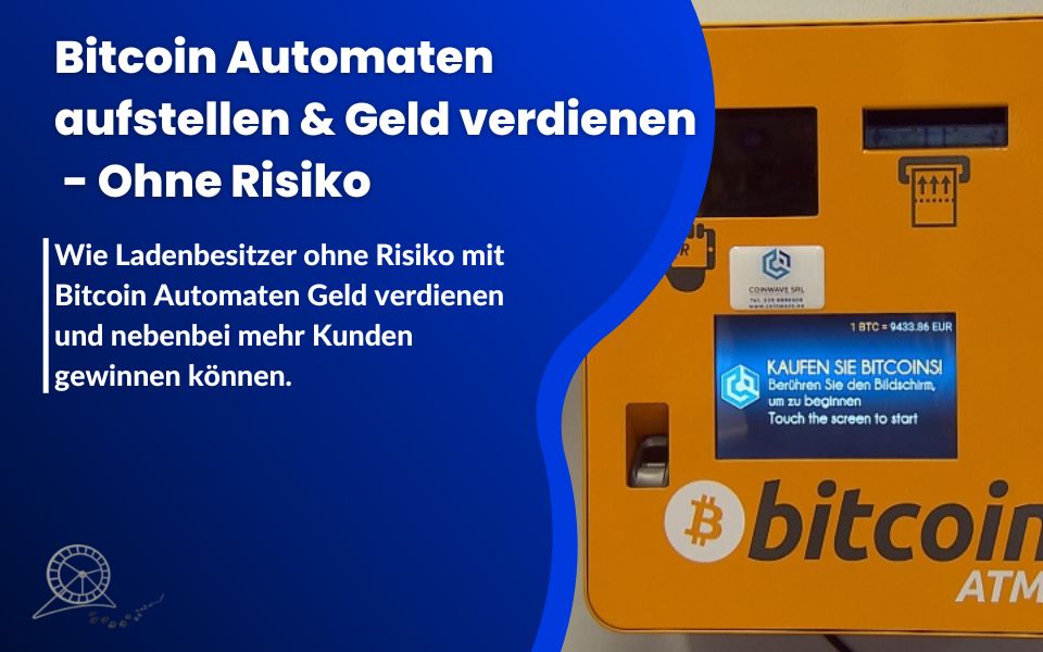 Mit Bitcoin Automaten Geld verdienen