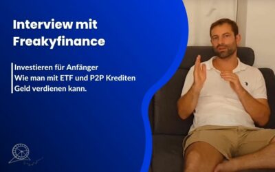 Interview mit Freakyfinance – P2P Kredite und ETFs einfach erklärt im